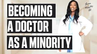 BECOMING a DOCTOR as a MINORITY : TIPS for minority HIGH SCHOOL and COLLEGE STUDENTS| be a DOCTOR