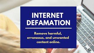 Internet Defamation: Remove Harmful Erroneous and Unwanted Content Online | Sameer Somal