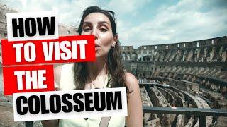 How to Visit The Colosseum