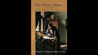 The Human Spirit: Past and Present-Occult Fraternities and the Mystery of Golgotha By Rudolf Steiner