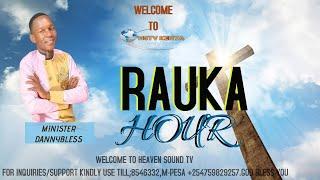 RAUKA SUNDAY PRAISE & WORSHIP HOUR WITH Minister Danybless