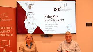 Ending wars, CRIC 2024 epilogue with Deniz Kaynak and John Alderdice