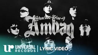 Gloc-9 feat. Shockra - Ambag (Official Lyric Video)