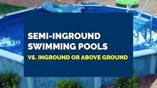 When Should I Buy a Semi-Inground Pool Instead of Inground or Above Ground?