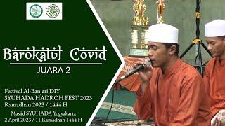 (JUARA 2) BAROKATUL COVIED - Festival Hadroh Masjid Syuhada' 2023