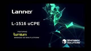 Product Demo: Lanner/Turnium uCPE with multi-path networking and failover solution