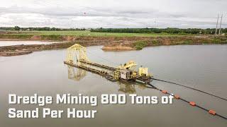 Dredge Mining 800 Tons of Sand Per Hour