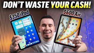 iPad 11 vs iPad Air M3 - Don't Be FOOLED (Save Your $$$)