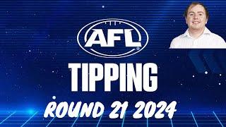 AFL Round 21 2024 Tips ️