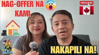 NAG-OFFER NA KAMI | HOUSE HUNTING JOURNEY ENDS NA BA? | BUHAY CANADA