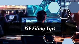 Master ISF Filing: Essential Tips for New Importers