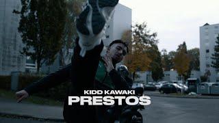 KIDD KAWAKI - PRESTOS