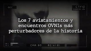 Los 7 avistamientos y encuentros OVNIs más perturbadores de la historia