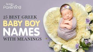 25 Best Greek Baby Boy Names with Meanings