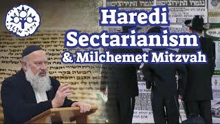 Haredi Sectarianism & Milchemet Mitzvah
