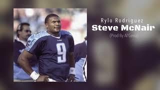 Rylo Rodriguez - Steve McNair (Prod By Al’Geno)