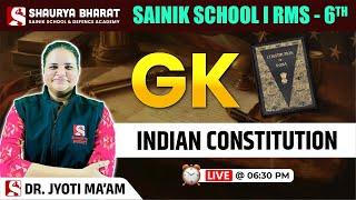 Indian Constitution ||GK class for Sainik School & RMS Class 6th || by Jyoti Ma'am || Shaurya Bharat