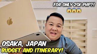 2024 Osaka Japan Trip - Budget & Itinerary! | Jm Banquicio