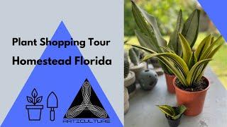 Plant Shopping Tour Homestead Florida