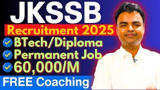 JKSSB Recruitment 2025, Govt JE Vacancy, JK SSB Notification, New Govt Job Vacancy 2025 After BTech