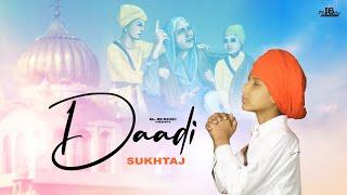 Daadi || Sukhtaaj || Mr. RB || Sahibzaade Shaheedi Shabad 2024 || Punjabi Devotional Sikhizm