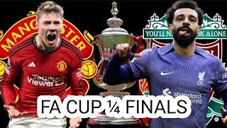 Man United vs Liverpool FA Cup Quarter Final Analysis | Preview,Predictions & Scores