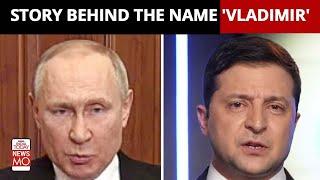 Why Do Russians & Ukrainians' Names Start With 'Vladimir'? | Newsmo