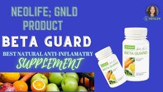 NEOLIFE/GNLD PRODUCT:BETA GUARD:BEST NATURAL ANTI INFLAMATORY SUPPLEMENT:CALL+2347035661376 to order