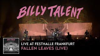 Billy Talent - Fallen Leaves (Live at Festhalle Frankfurt)