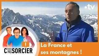 La France et ses montagnes ! (Géologie) - C'est pas sorcier [Intégrale]