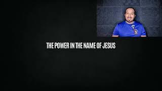 The Power of Jesus, How calling His Name releases Power and my Testimony of an encounter with Him