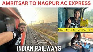 22126 AMRITSAR-NAGPUR AC EXPRESS JOURNEY IN 2nd AC || BEST TRAIN FOR JOURNEY || TRAIN ME KI PARTY