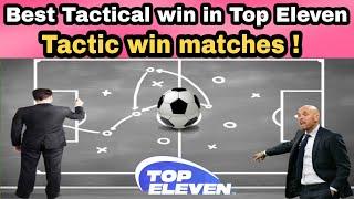 *New* Best Tactical win in Top Eleven 2024. Learn how to apply the right tactic at the right time.