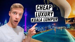 KUALA LUMPUR - The CITY of AFFORDABLE LUXURY 