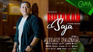 AJHAY PASMA - BUTAKAN SAJA (OFFICIAL MUSIC VIDEO) | KINI BAGAI LAYANG-LAYANG PUTUS