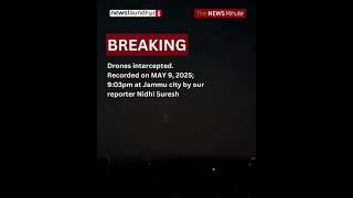 Operation Sindoor LIVE - 9.03 PM: Blasts echoed & Jammu was plunged into darkness.