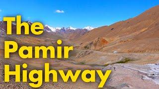 The Pamir Highway: Everything You Need to Know