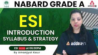 NABARD GRADE A | ESI | Introduction | Syllabus And Strategy | By Amanjyot Kaur