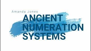 Ancient Numeration Systems