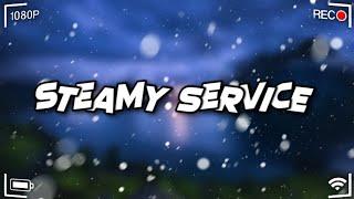 Steamy Service - King Effect | Dibby Service Riddim | 2023 Steam