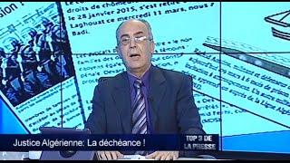 Justice Algérienne: La déchéance!