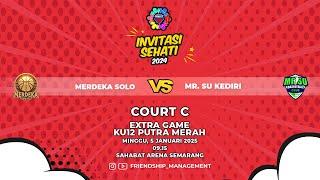 MERDEKA SOLO VS MR.SU KEDIRI | EX KU12 PA MERAH | 5ON5 INVITASI SEHATI 2025 | COURT C