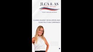 JLCA Lawyers | “Your Lawyers in Spain” | Claims against Developers and Construction Companies