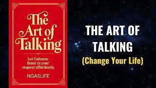 How to Talk So That Universe Listens to You (VERY POWERFUL) Audiobook