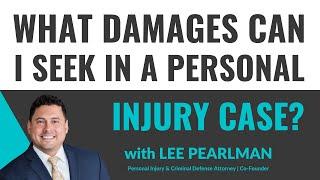 What Damages Can I Seek in a Personal Injury Case | Denmon Pearlman Law