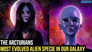 The Arcturians – The Most Evolved Alien Specie In Our Galaxy And Earth’s Wardens