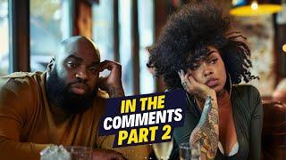 In The Comments Part 2 | Dating Story Time