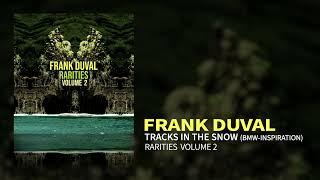 Frank Duval - Tracks In The Snow (BMW-Inspiration) (Official Audio)