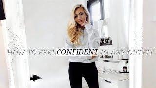 HOW TO FEEL CONFIDENT IN ANY OUTFIT! / FASHION HACKS