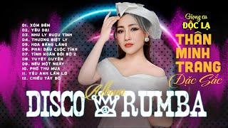 LK Disco Rumba Đặc Biệt Thương Biệt Ly, Yêu Dại, Tuyệt Duyên - Thân Minh Trang (Giọng Ca Độc Lạ).